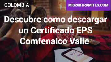 Descubre como descargar un Certificado EPS Comfenalco Valle